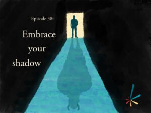 Apotheosis episode 38: Embrace your shadow. Drawing of a person standing in a backlit doorway, casting a long shadow on the ground.