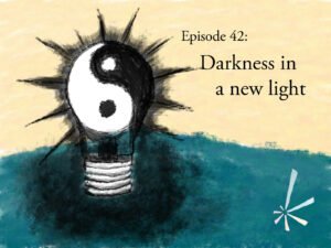 Apotheosis episode 42 - Darkness in a new light. Drawing of a light bulb overlaid with the Taoism Yin and Yang symbol.